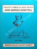 Book cover of The Patent Narrow Gauge Railways of John Barraclough Fell by WADE, E.A.